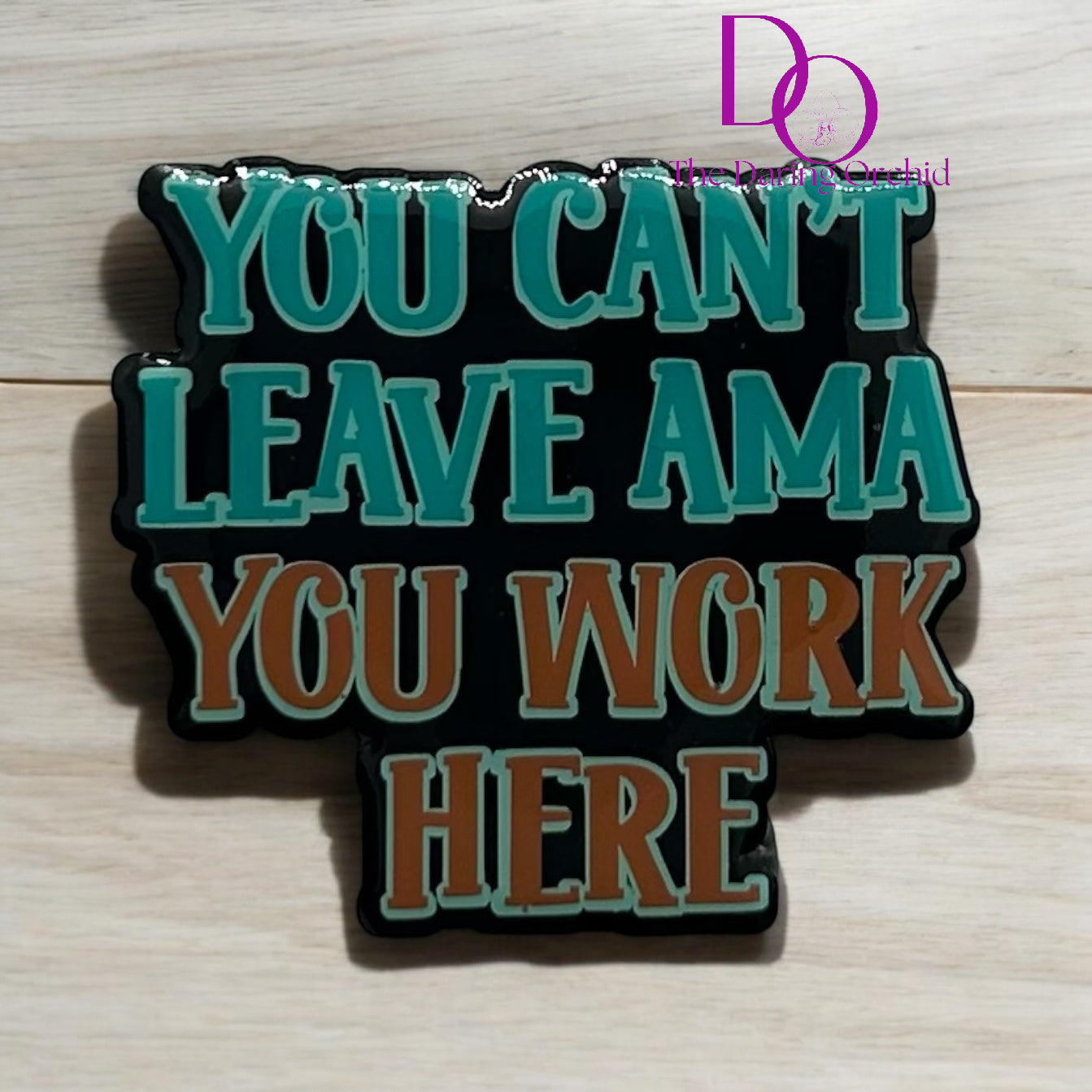 “You can’t leave AMA you work here” badge reel