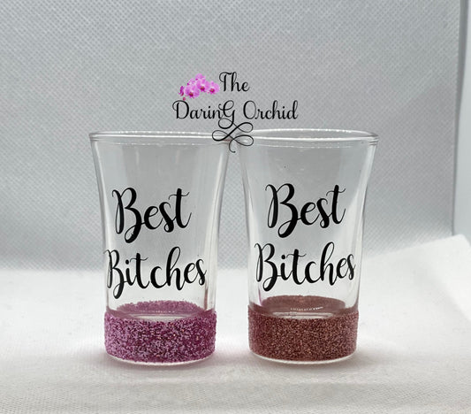 Set of 2 "Best Bitches" shot glasses